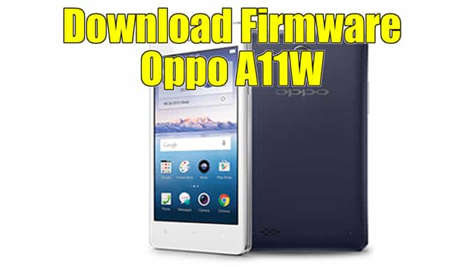 Unduh-Firmware-Oppo-A11W